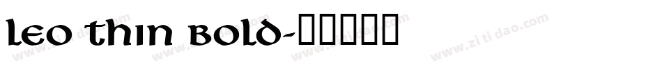 Leo Thin Bold字体转换